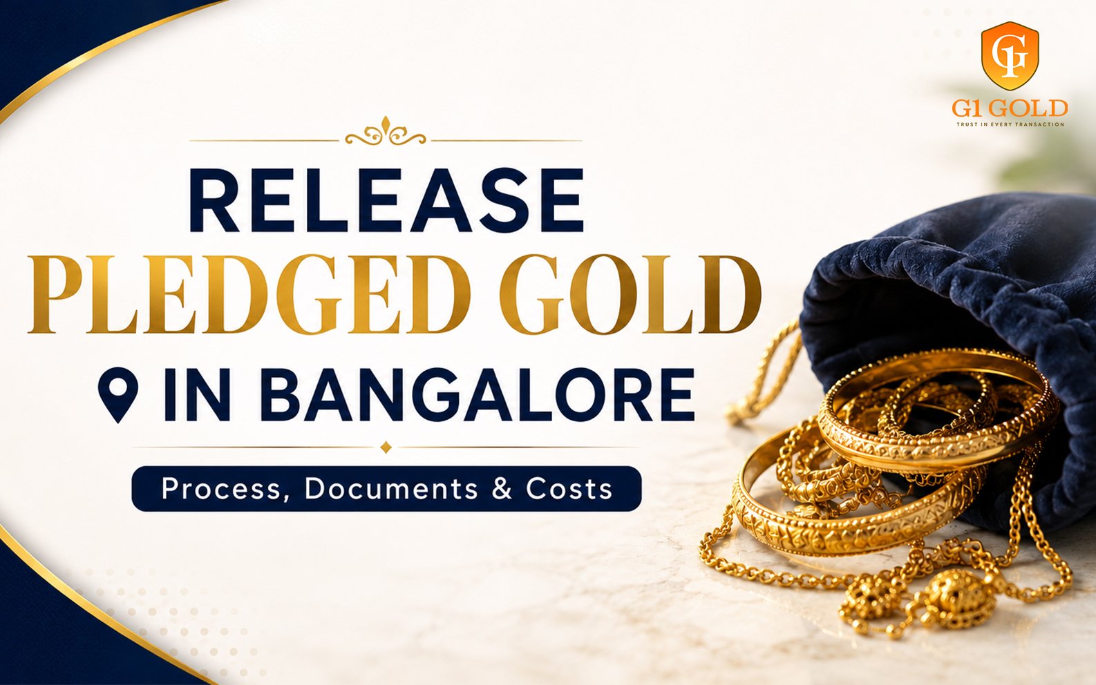 Release Pledged Gold in Bangalore: Process, Documents & Costs