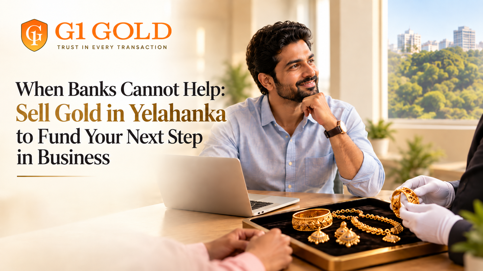 When Banks Cannot Help: Sell Gold in Yelahanka to Fund Your Next Step in Business